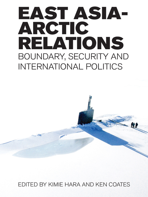 Title details for East Asia-Arctic Relations by Kimie Hara - Available